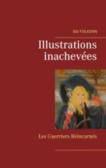 Couverture du livre « Illustrations inachevées » de Sai Folkenn aux éditions Books On Demand