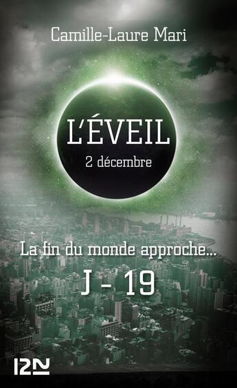 Couverture du livre « L'éveil ; 2 décembre » de Camille-Laure Mari aux éditions 12-21