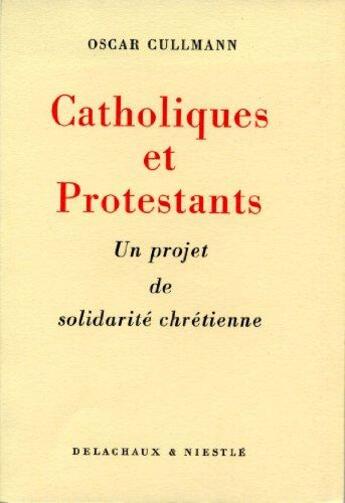 Couverture du livre « Catholiques et protestants lab » de  aux éditions Labor Et Fides