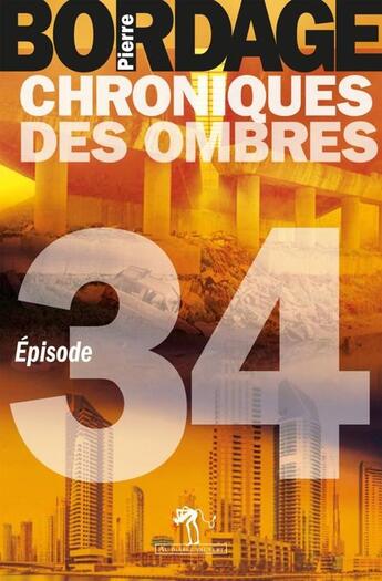 Couverture du livre « Chroniques des ombres t.34 » de Pierre Bordage aux éditions Au Diable Vauvert