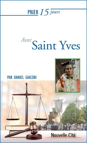 Couverture du livre « Prier 15 jours avec... : Saint Yves » de Daniel Giacobi aux éditions Nouvelle Cite