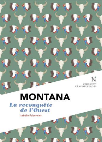 Couverture du livre « Montana ; la reconquête de l'Ouest » de Isabelle Falconnier aux éditions Nevicata