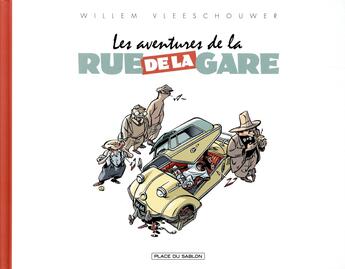 Couverture du livre « Rue de la gare » de Willem Vleeschouwer aux éditions Paquet