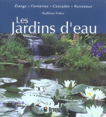 Couverture du livre « Jardins d'eau (les) » de Kathleen Fisher aux éditions Broquet