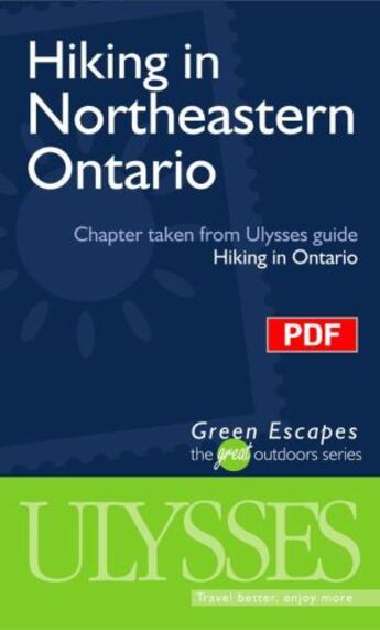 Couverture du livre « Hiking in Northeastern Ontario ; chapter taken from Ulysses guide « hinking in Ontario » » de  aux éditions Ulysse