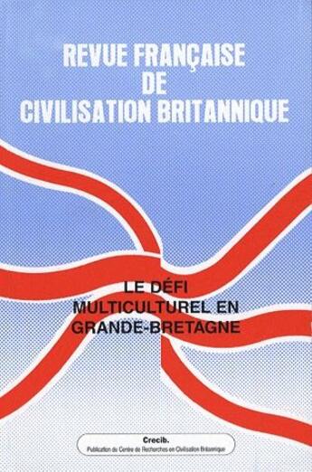 Couverture du livre « Le défi multiculturel en Grande-Bretagne » de Gilbert Millat aux éditions Presses De La Sorbonne Nouvelle