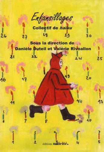 Couverture du livre « Enfansillages ; collectif de haïku » de Valerie Rivoallon et Daniele Duteil aux éditions Unicite