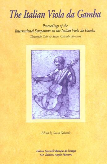 Couverture du livre « The italian viola da gamba - proceedings of the international symposium on the italian viola da gamb » de Christophe Coin aux éditions Pu De Limoges