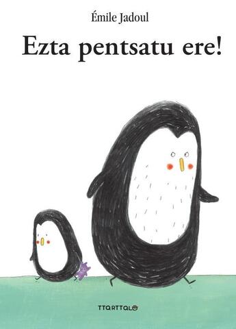 Couverture du livre « Ezta pentsatu ere! » de Emile Jadoul aux éditions Ttarttalo