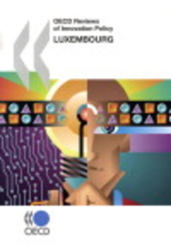 Couverture du livre « Oecd reviews of innovation policy ; luxembourg » de  aux éditions Ocde