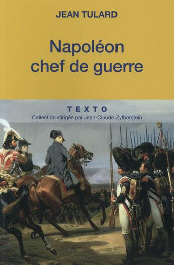 Couverture du livre « Napoléon, chef de guerre » de Jean Tulard aux éditions Tallandier