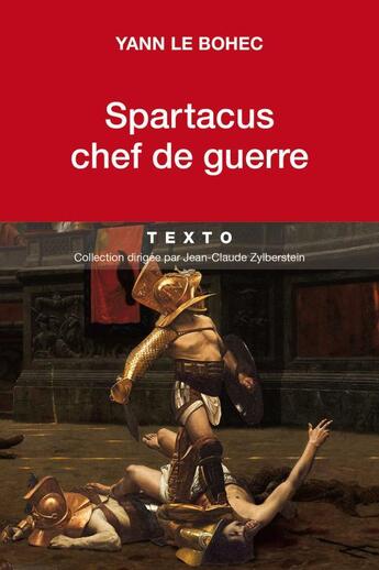 Couverture du livre « Spartacus chef de guerre » de Yann Le Bohec aux éditions Tallandier