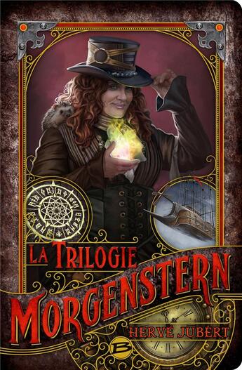 Couverture du livre « La trilogie Morgenstern » de Hervé Jubert aux éditions Bragelonne