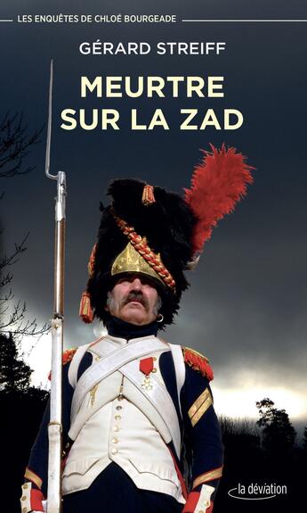 Couverture du livre « Meurtre sur la ZAD » de Gerard Streiff aux éditions La Deviation