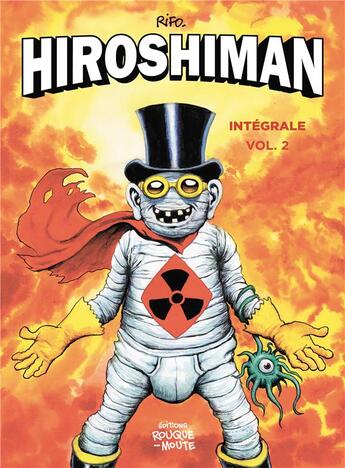 Couverture du livre « Hiroshiman : Intégrale vol.2 » de Rifo aux éditions Rouquemoute