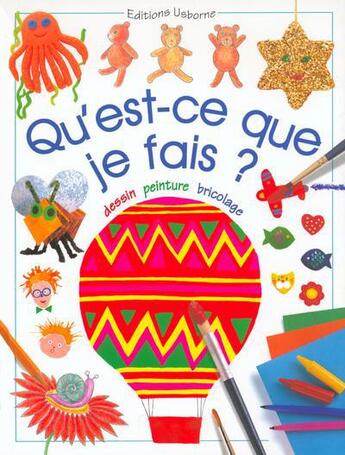 Couverture du livre « Qu'est ce que je fais » de Ray Gibson aux éditions Usborne