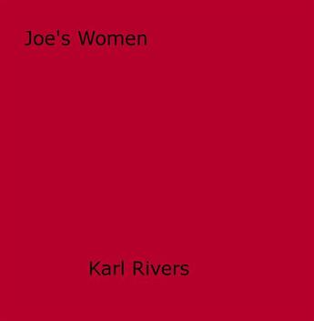 Couverture du livre « Joe's Women » de Karl Rivers aux éditions Epagine