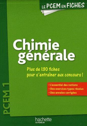 Couverture du livre « Chimie générale ; PCEM ; 1ère année » de Guillaume Vincenot aux éditions Hachette Education