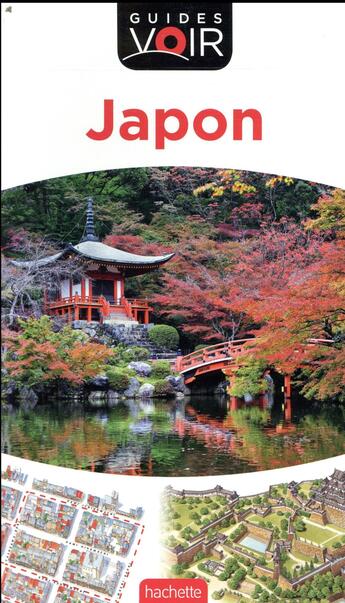 Couverture du livre « Guides voir : Japon » de Collectif Hachette aux éditions Hachette Tourisme