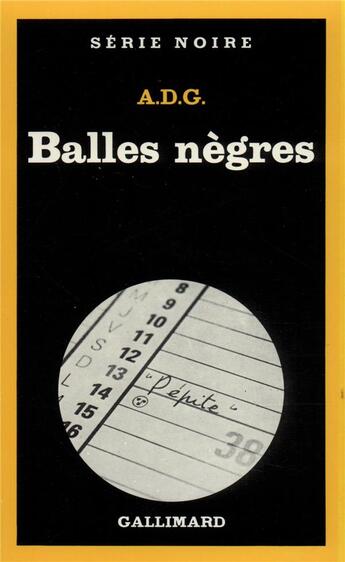 Couverture du livre « Balles nègres » de A.D.G. aux éditions Gallimard