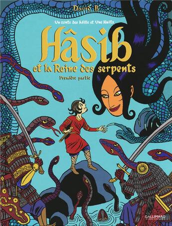 Couverture du livre « Hâsib et la reine des serpents Tome 1 » de David B. aux éditions Bayou Gallisol