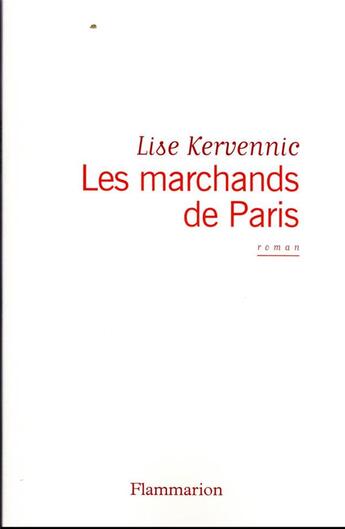 Couverture du livre « Les marchands de Paris » de Lise Kervennic aux éditions Flammarion