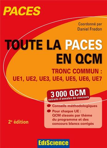 Couverture du livre « Toute la paces en qcm ; tronc commun ue1, ue2, ue3, ue4, ue5, ue6, ue7 » de  aux éditions Ediscience