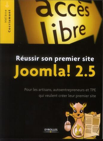 Couverture du livre « Réussir son premier site Joomla ! 2.5 » de Helene Cocriamont aux éditions Eyrolles