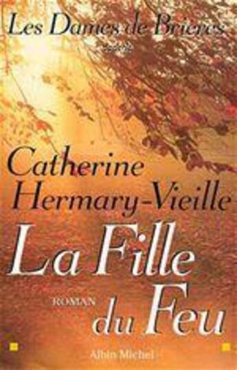 Couverture du livre « Les Dames de Brières - tome 3 » de Hermary-Vieille C. aux éditions Albin Michel