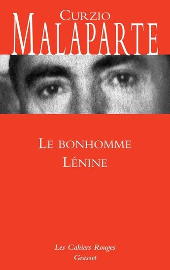 Couverture du livre « Le bonhomme Lénine » de Curzio Malaparte aux éditions Grasset