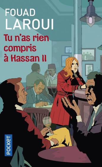 Couverture du livre « Tu n'as rien compris à Hassan II » de Fouad Laroui aux éditions Pocket