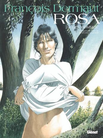 Couverture du livre « Rosa Tome 2 : les hommes » de Francois Dermaut aux éditions Glenat