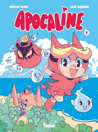 Couverture du livre « Apocaline Tome 1 : Un câlin d'enfer » de Said Sassine et Romain Pujol aux éditions Glenat