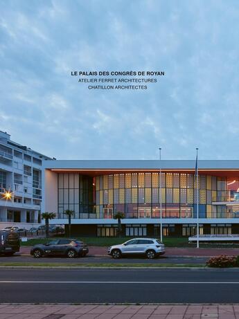 Couverture du livre « Le palais des congrés de Royan » de Gilles Ragot aux éditions Archibooks