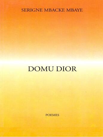 Couverture du livre « Domu Dior » de Serigne Mbacke Mbaye aux éditions Epagine