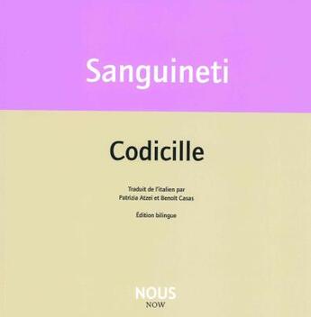 Couverture du livre « Codicille » de Edoardo Sanguineti aux éditions Nous