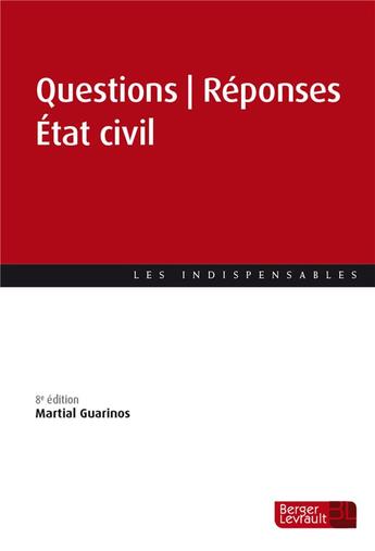 Couverture du livre « Questions réponses état civil (8e édition) » de Martial Guarinos aux éditions Berger-levrault