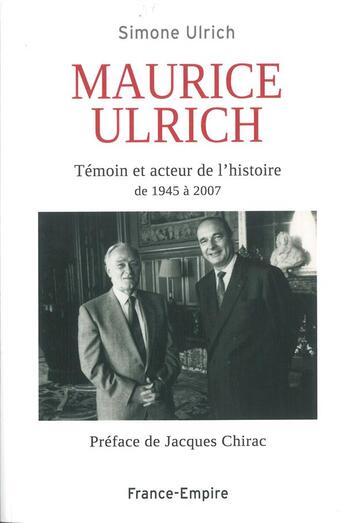 Couverture du livre « Maurice Ulrich ; témoin et acteur de l'histoire de 19454 à 2007 » de Simone Ulrich aux éditions Karthala