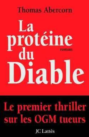 Couverture du livre « La protéine du diable » de Thomas Abercorn aux éditions Lattes