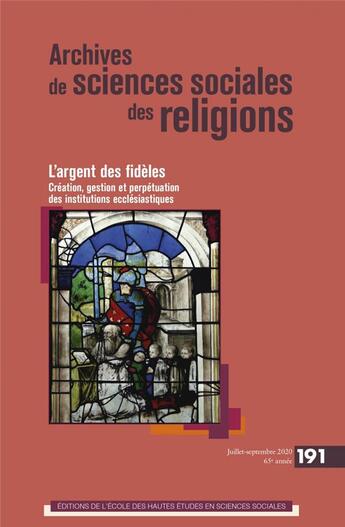 Couverture du livre « Archives de sciences sociales des religions, n 191-l argent » de  aux éditions Ehess