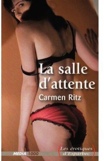 Couverture du livre « Erotique d'esparbec 26 la salle d'attente » de Ritz-C aux éditions Media 1000