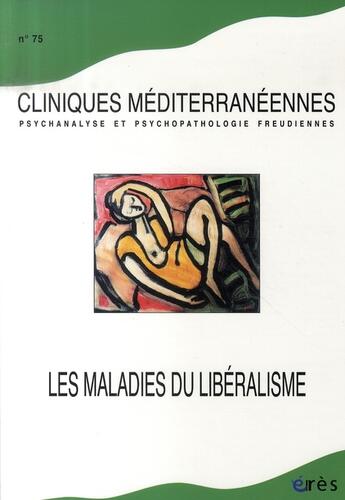 Couverture du livre « Les maladies du libéralisme » de  aux éditions Eres