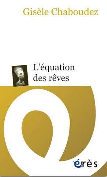 Couverture du livre « L'équation des rêves » de Gisele Chaboudez aux éditions Eres