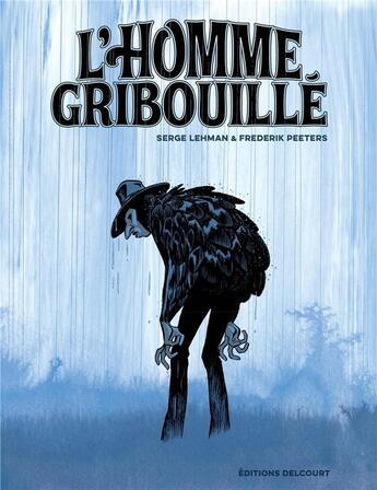 Couverture du livre « L'homme gribouillé » de Serge Lehman et Frederik Peeters aux éditions Delcourt