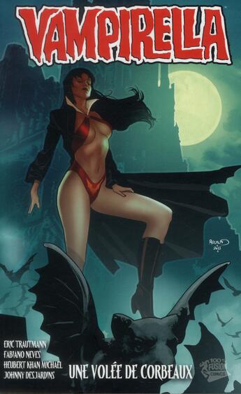 Couverture du livre « Vampirella t.2 ; une volée de corbeaux » de Eric Trautmann et Brandon Jerwa et Fabiano Neves et Khan-Michael et Desjardins aux éditions Panini