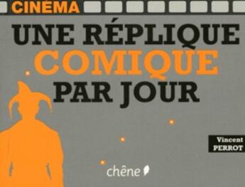 Couverture du livre « Une réplique comique par jour » de Vincent Perrot aux éditions Chene