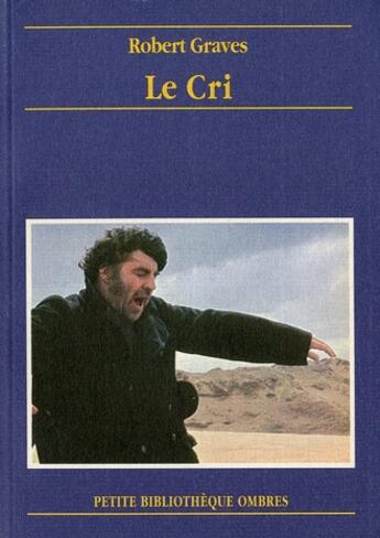 Couverture du livre « Le cri » de Robert Graves aux éditions Ombres