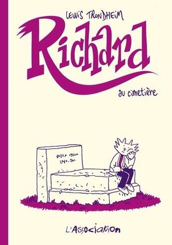 Couverture du livre « Richard au cimetière » de Lewis Trondheim aux éditions L'association
