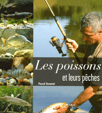 Couverture du livre « Les Poissons Et Leurs Peches » de Pascal Durantel aux éditions Artemis