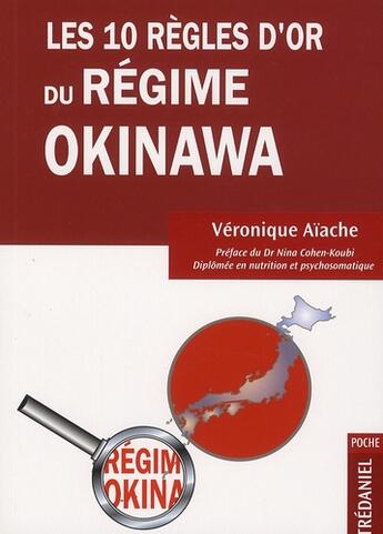 Couverture du livre « Les 10 règles d'or du régime Okinawa » de Veronique Aiache aux éditions Guy Trédaniel